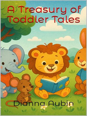 cover image of A Treasury of Toddler Tales